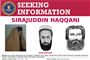 Det amerikanske forbundspolitis efterlysning af den nyudnævnte indenrigsminister i Afghanistan, Sirajuddin Haqqani.
